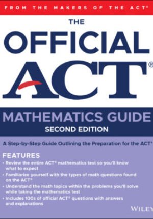 The official ACT mathematics guide 2ed Ebook